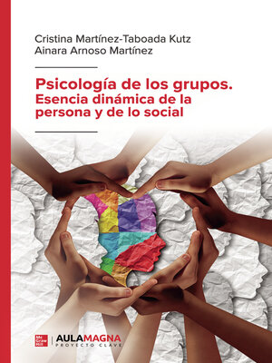 cover image of Psicología de los grupos. Esencia dinámica de la persona y de lo social